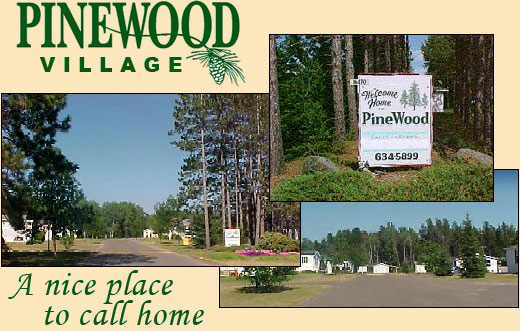 Pinewood Village montage..."A nice place to call home!"